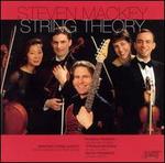 Steven Mackey: String Theory - Brentano String Quartet / Steven Mackey