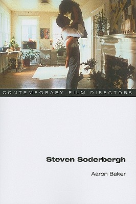 Steven Soderbergh - Baker, Aaron