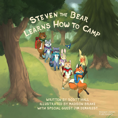 Steven the Bear Learns How to Camp - Hall, Scott