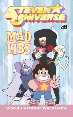 Steven Universe Mad Libs - Burns, Walter