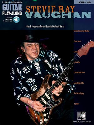 Stevie Ray Vaughan: Guitar Play-Along Volume 49 - Vaughan, Stevie Ray
