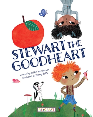 Stewart the Goodheart - Henderson, Judith