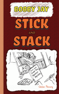 Stick and Stack: A Reluctant Reader Mystery