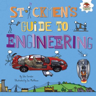 Stickmen's Guide to Engineering - Farndon, John