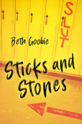 Sticks and Stones - Goobie, Beth