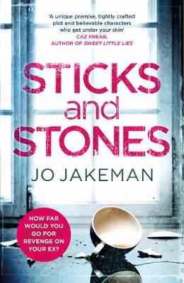 Sticks and Stones - Jakeman, Jo