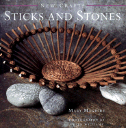 Sticks and Stones - Maguire, Mary, Dr., and Williams, Peter (Photographer)