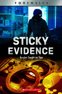 Sticky Evidence (Xbooks): Burglar Caught on Tape