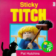 Sticky Titch -