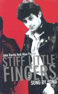 Stiff Little Fingers: Song by Song