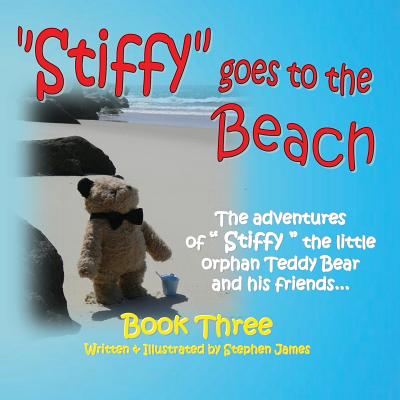 Stiffy Goes to the Beach - James, Stephen