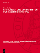 Stiftungen Und Vorschriften F?r Assyrische Tempel