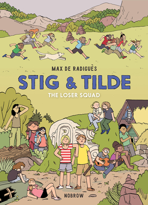 Stig & Tilde: The Loser Squad - Radigus, Max de