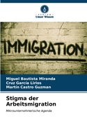 Stigma der Arbeitsmigration