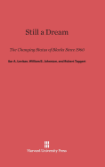 Still a Dream: The Changing Status of Blacks Since 1960