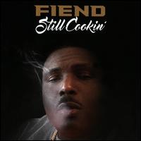 Still Cookin' - Fiend
