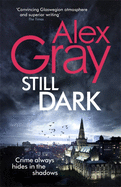 Still Dark: Book 14 in the Sunday Times bestselling detective series