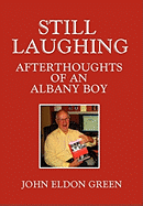 Still Laughing: Afterthoughts of an Albany Boy