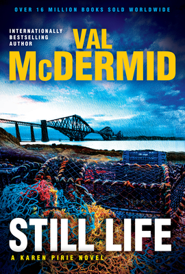 Still Life: A Karen Pirie Novel - McDermid, Val