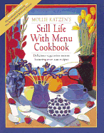 Still Life with Menu Cookbook - Katzen, Mollie