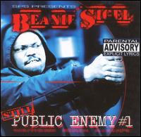 Still Public Enemy #1 - Beanie Sigel