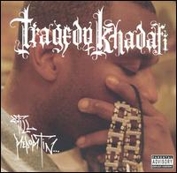 Still Reportin' - Tragedy Khadafi