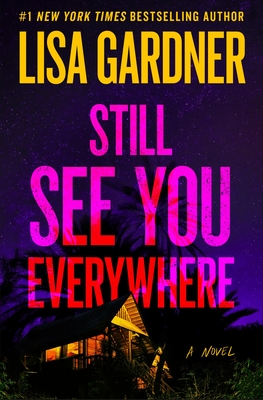 Still See You Everywhere - Gardner, Lisa