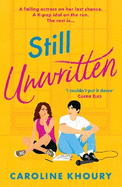 Still Unwritten: The heartwarming, escapist romance of the year