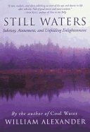 Still Waters: Sobriety, Atonement, and Unfolding Enlightenment