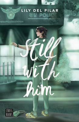 Still with Him - del Pilar, Lily