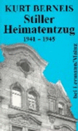 Stiller Heimatentzug, 1941-1945