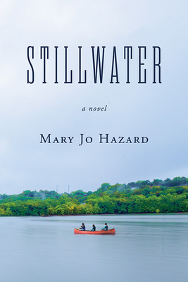 Stillwater - Hazard, Mary Jo