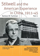 Stilwell and the American Experience in China, 1911-1945