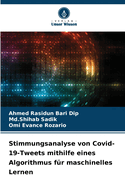 Stimmungsanalyse von Covid-19-Tweets mithilfe eines Algorithmus fr maschinelles Lernen