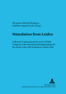 Stimulation from Leiden: Collected Communications to the Xviiith Congress of the International Organization for the Study of the Old Testament, Leiden 2004