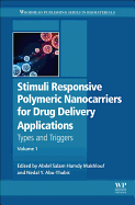 Stimuli Responsive Polymeric Nanocarriers for Drug Delivery Applications: Volume 1: Types and triggers