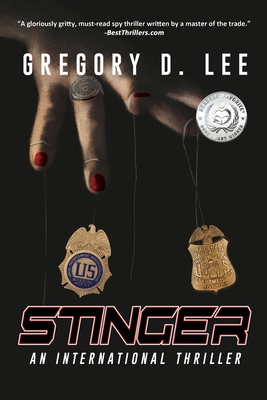 Stinger: An International Thriller - Lee, Gregory D