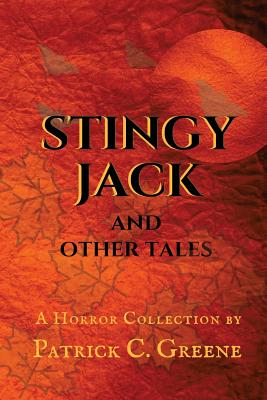 Stingy Jack and Other Tales - Greene, Patrick C