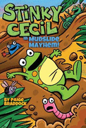 Stinky Cecil in Mudslide Mayhem!: Volume 3