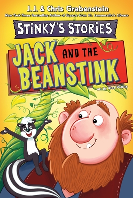 Stinky's Stories #2: Jack and the Beanstink - Grabenstein, Chris, and Grabenstein, J J