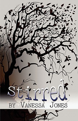 Stirred - Jones, Vanessa, Msc, RGN