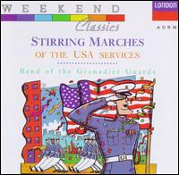 Stirring Marches of the USA Services - The Band of the Granadier Guards