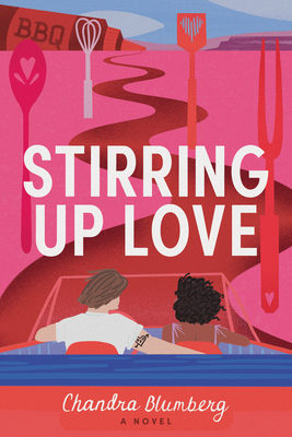 Stirring Up Love - Blumberg, Chandra