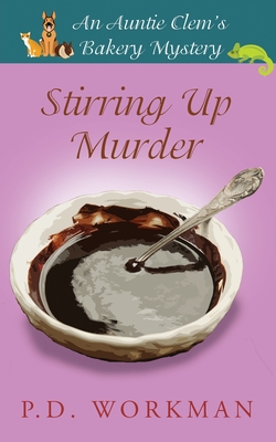 Stirring Up Murder - Workman, P D