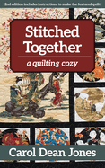 Stitched Together: A Quilting Cozy