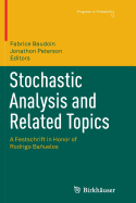 Stochastic Analysis and Related Topics: A Festschrift in Honor of Rodrigo Bauelos