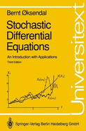 Stochastic Differential Equations: An Introduction with Applications - Oksendal, Bernt