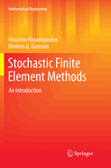 Stochastic Finite Element Methods: An Introduction