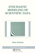Stochastic Modeling of Scientific Data