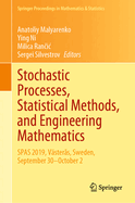 Stochastic Processes, Statistical Methods, and Engineering Mathematics: SPAS 2019, Vsters, Sweden, September 30-October 2